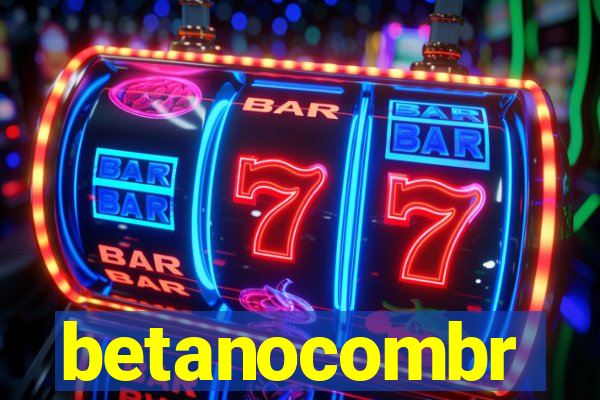 betanocombr