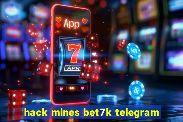 hack mines bet7k telegram