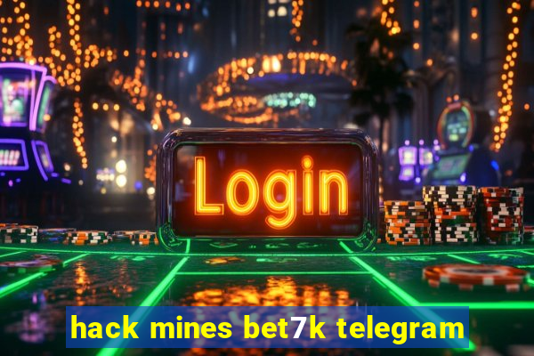 hack mines bet7k telegram