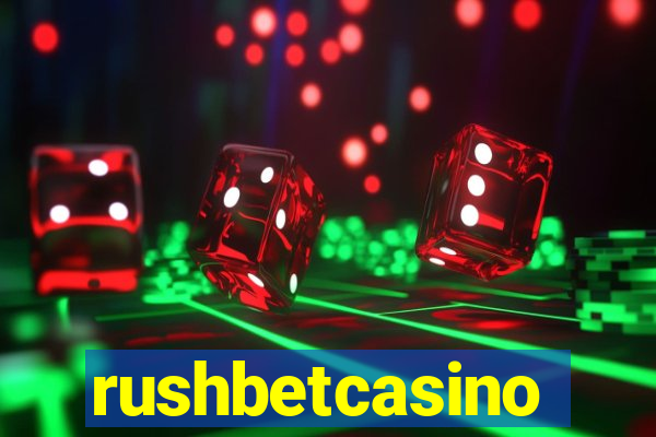 rushbetcasino