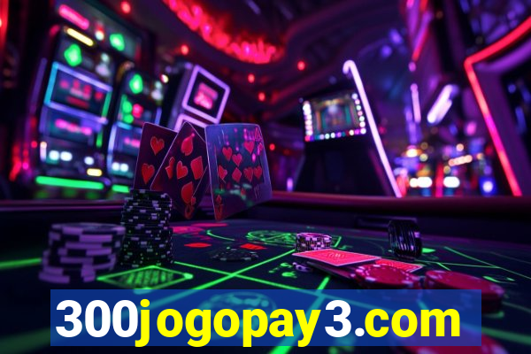 300jogopay3.com