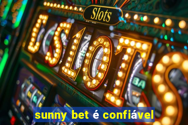 sunny bet é confiável