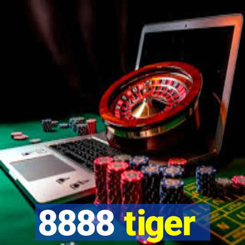 8888 tiger