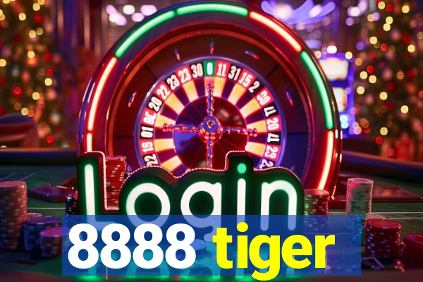 8888 tiger