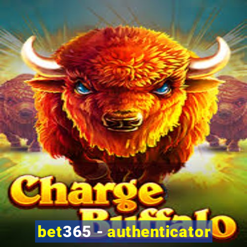 bet365 - authenticator