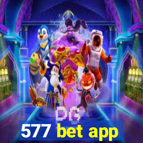 577 bet app