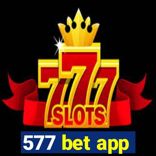 577 bet app