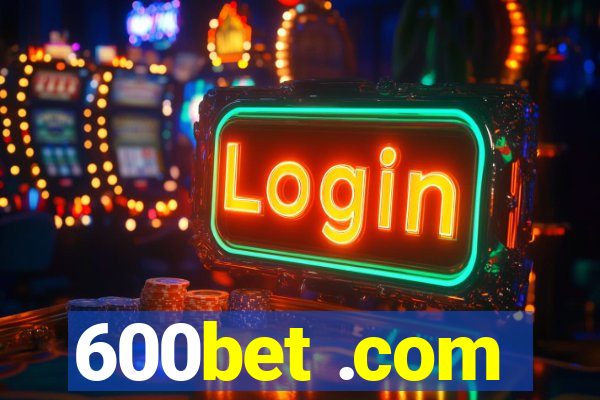 600bet .com