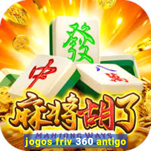 jogos friv 360 antigo