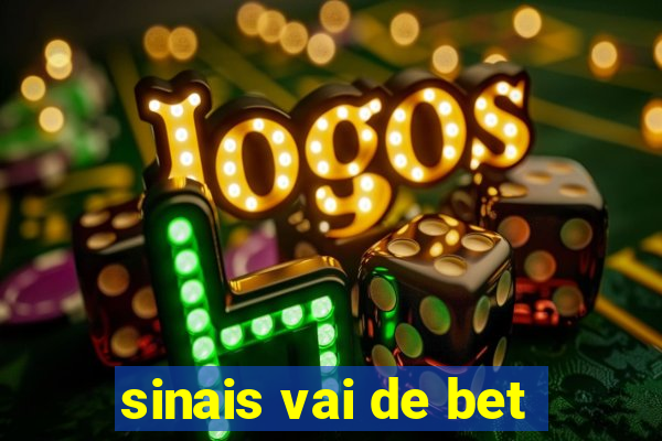 sinais vai de bet