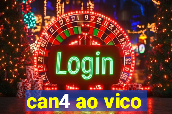 can4 ao vico