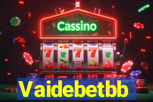 Vaidebetbb