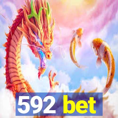 592 bet