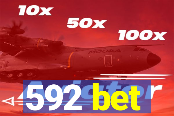 592 bet