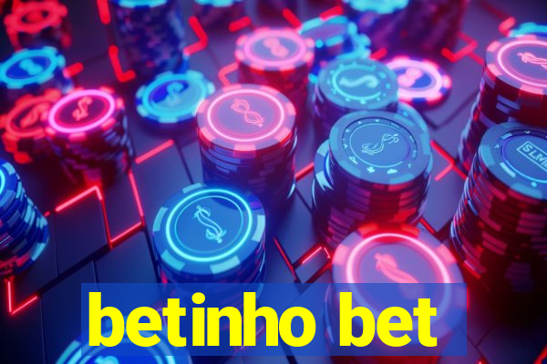 betinho bet