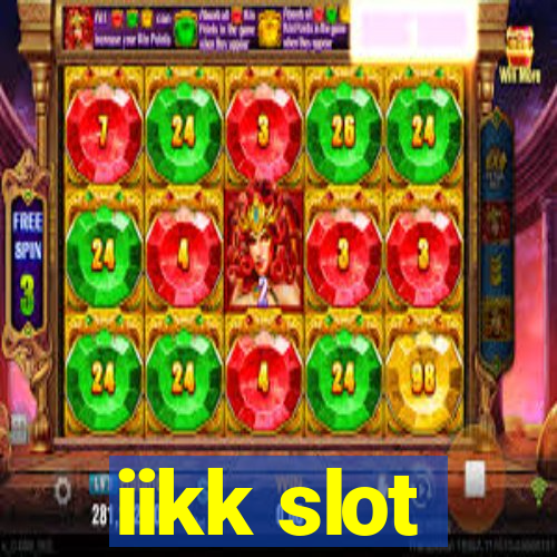 iikk slot