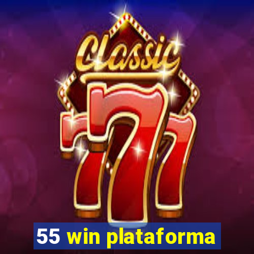 55 win plataforma