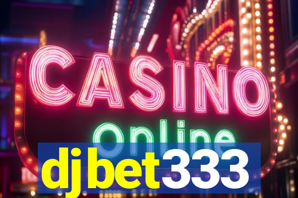 djbet333