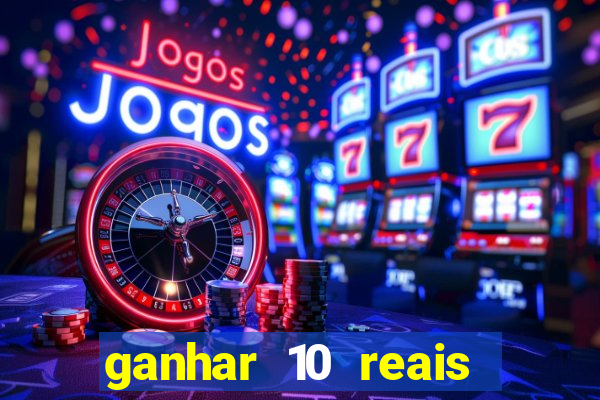 ganhar 10 reais agora no pix