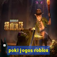 poki jogos roblox