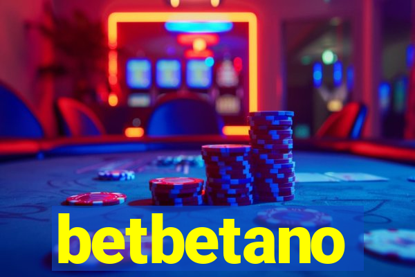 betbetano