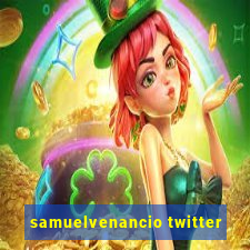 samuelvenancio twitter