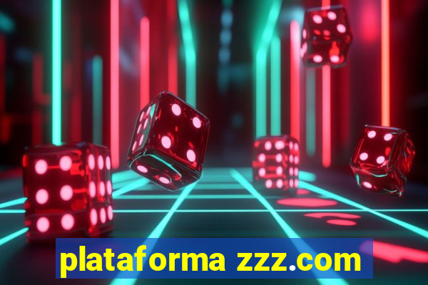 plataforma zzz.com