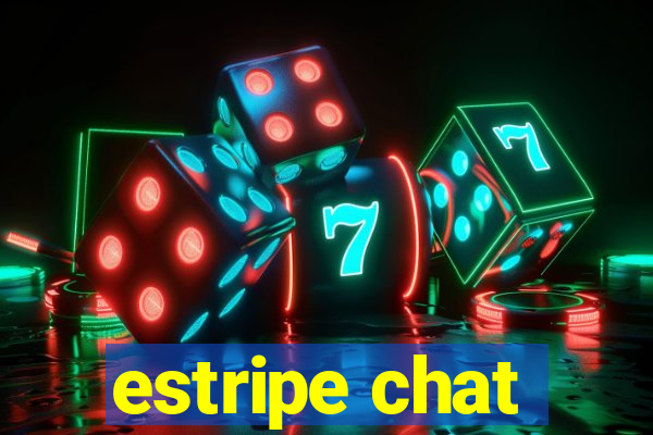 estripe chat