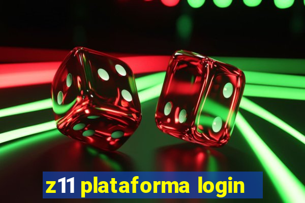 z11 plataforma login