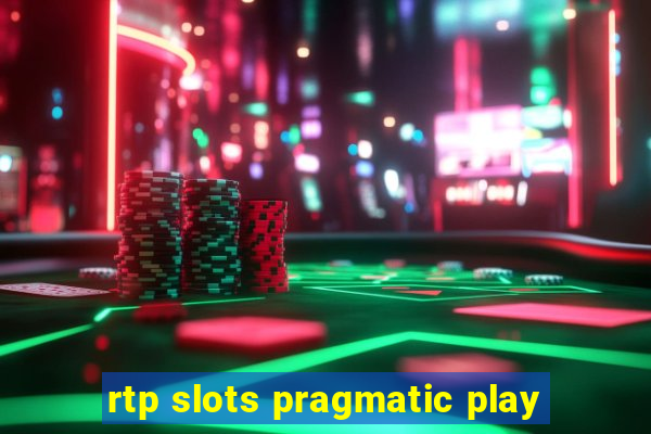 rtp slots pragmatic play