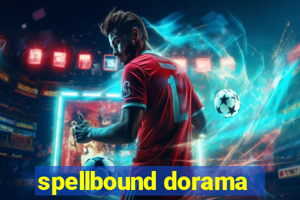 spellbound dorama