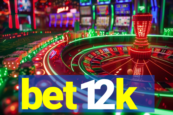 bet12k