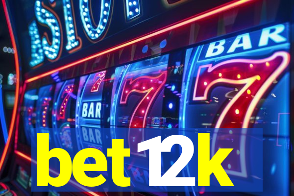 bet12k