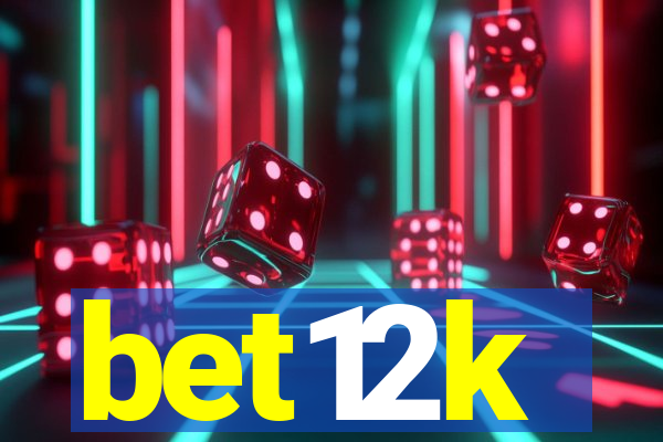 bet12k