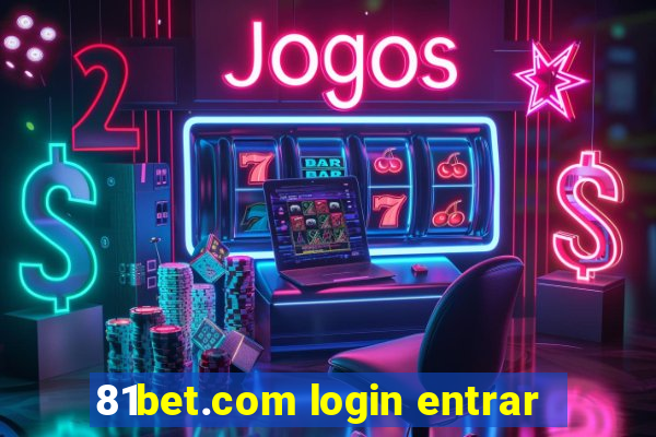 81bet.com login entrar