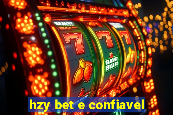 hzy bet e confiavel