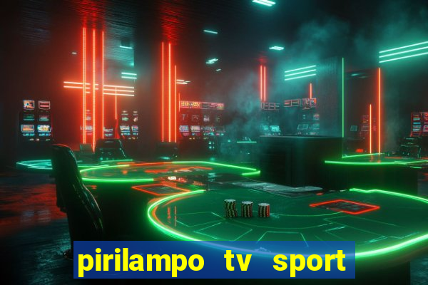 pirilampo tv sport tv 5