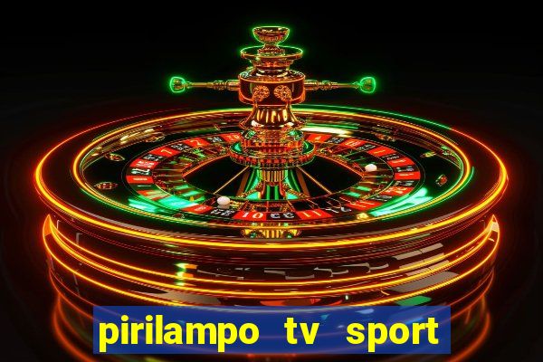 pirilampo tv sport tv 5