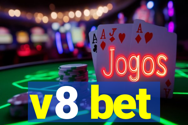 v8 bet