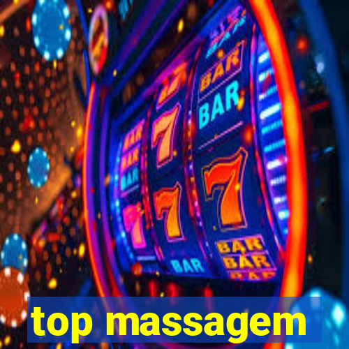 top massagem