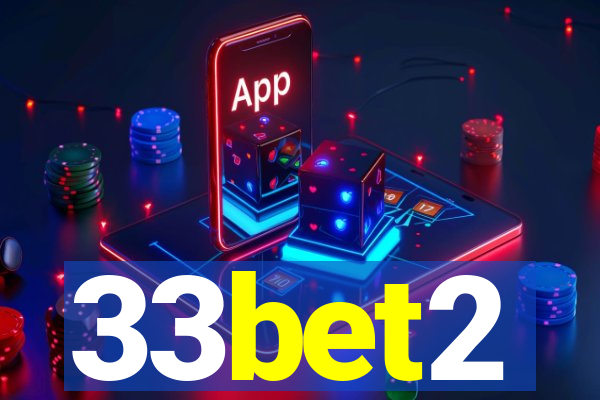 33bet2