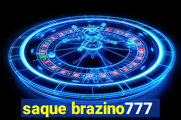 saque brazino777