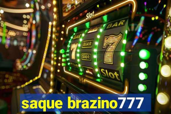 saque brazino777