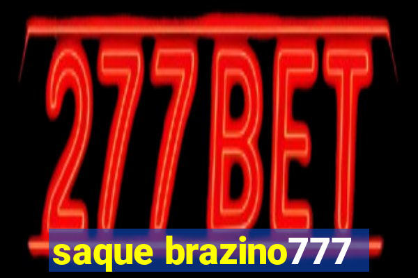 saque brazino777