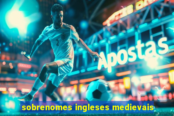 sobrenomes ingleses medievais