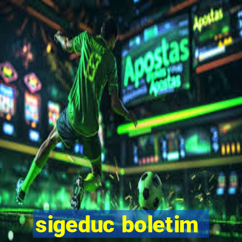 sigeduc boletim