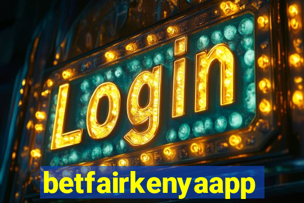 betfairkenyaapp