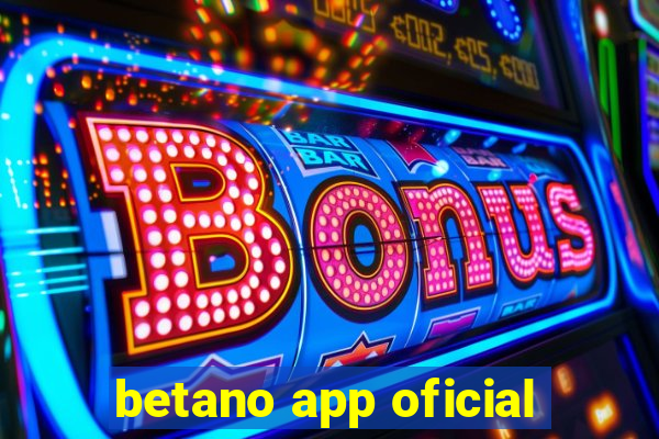 betano app oficial