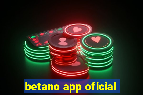 betano app oficial