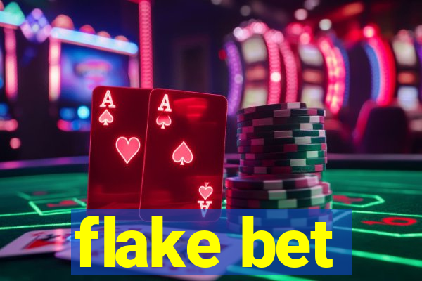 flake bet